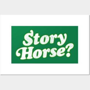 Story, Horse? Posters and Art